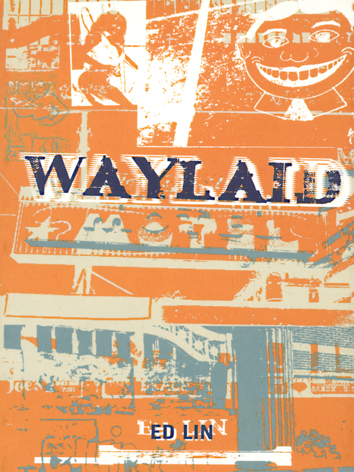 Title details for Waylaid by ED LIN - Available